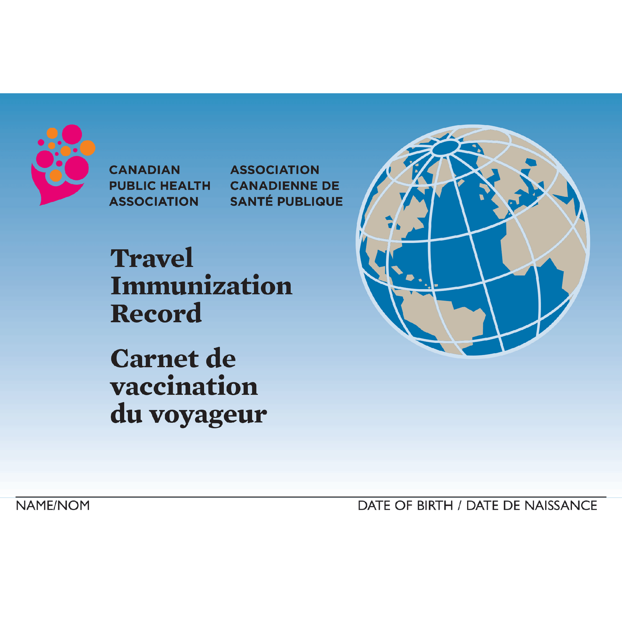 Travel Immunization Record / Carnet de vaccination du voyageur - CPHA